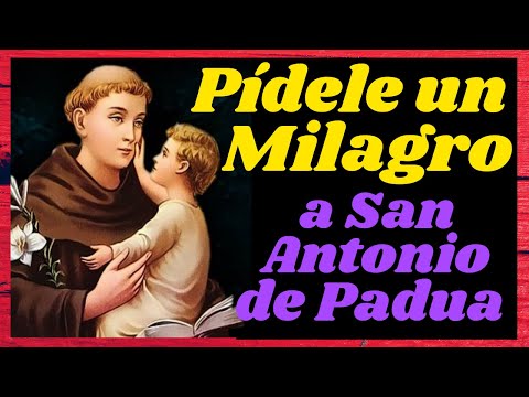 Oración a San Antonio para un milagro: pide su intercesión