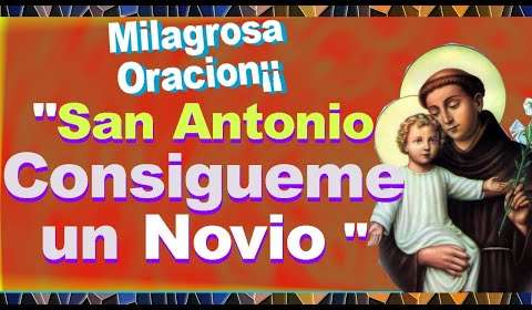 Oración a San Antonio: Patrono de los Novios